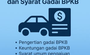 Prosedur Kredit Jaminan BPKB | Dari Persiapan Dokumen Hingga Cair Dana